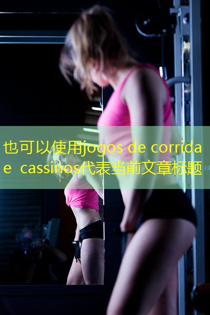 jogos de corrida e cassinos