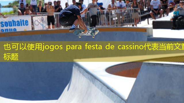 jogos para festa de cassino