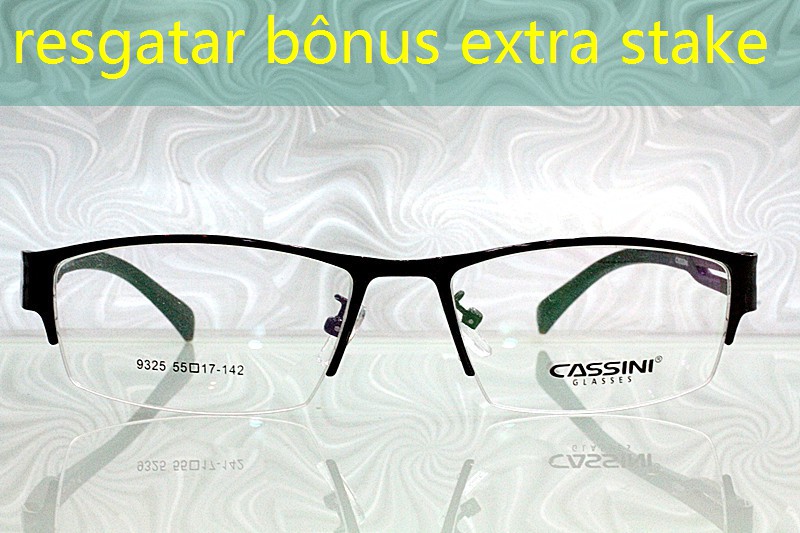 resgatar bônus extra stake