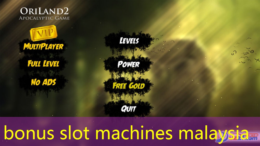 bonus slot machines malaysia