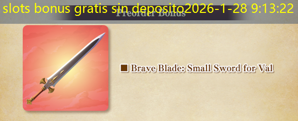 slots bonus gratis sin deposito slots bonus gratis sin deposito