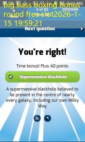 big bass boxing bonus round free slot