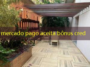mercado pago aceita bônus cred mercado pago aceita bônus cred