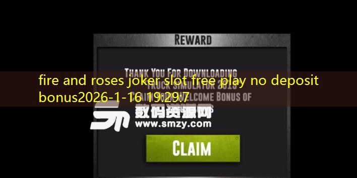 fire and roses joker slot free play no deposit bonus