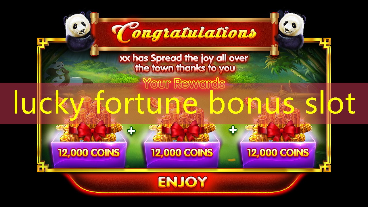 lucky fortune bonus slot