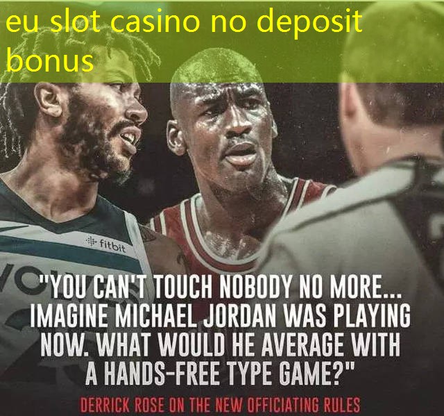 eu slot casino no deposit bonus eu slot casino no deposit bonus