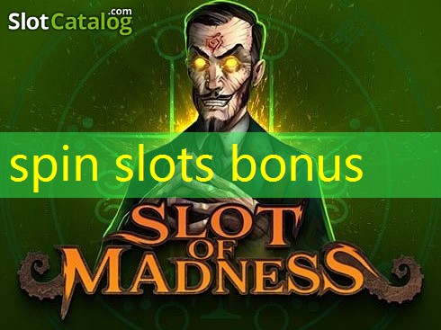 spin slots bonus