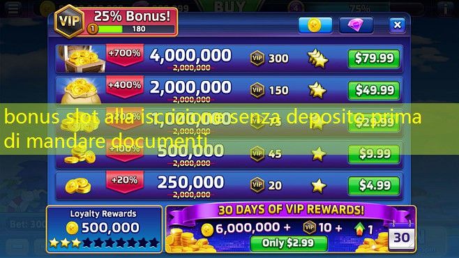 bonus slot alla iscrizione senza deposito prima di mandare documenti