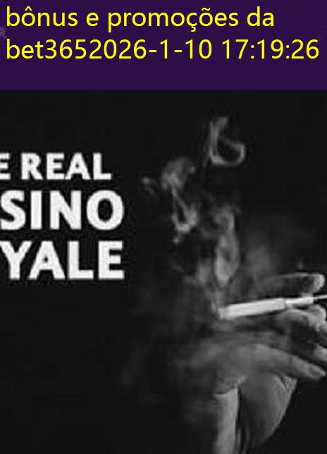 bônus e promoções da bet365