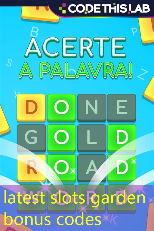 latest slots garden bonus codes latest slots garden bonus codes