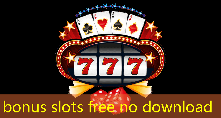 bonus slots free no download