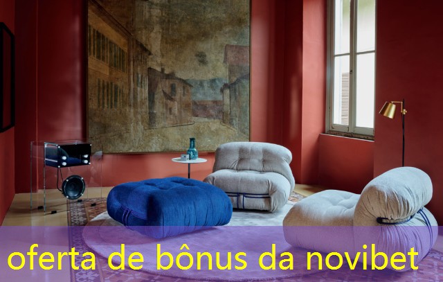 oferta de bônus da novibet