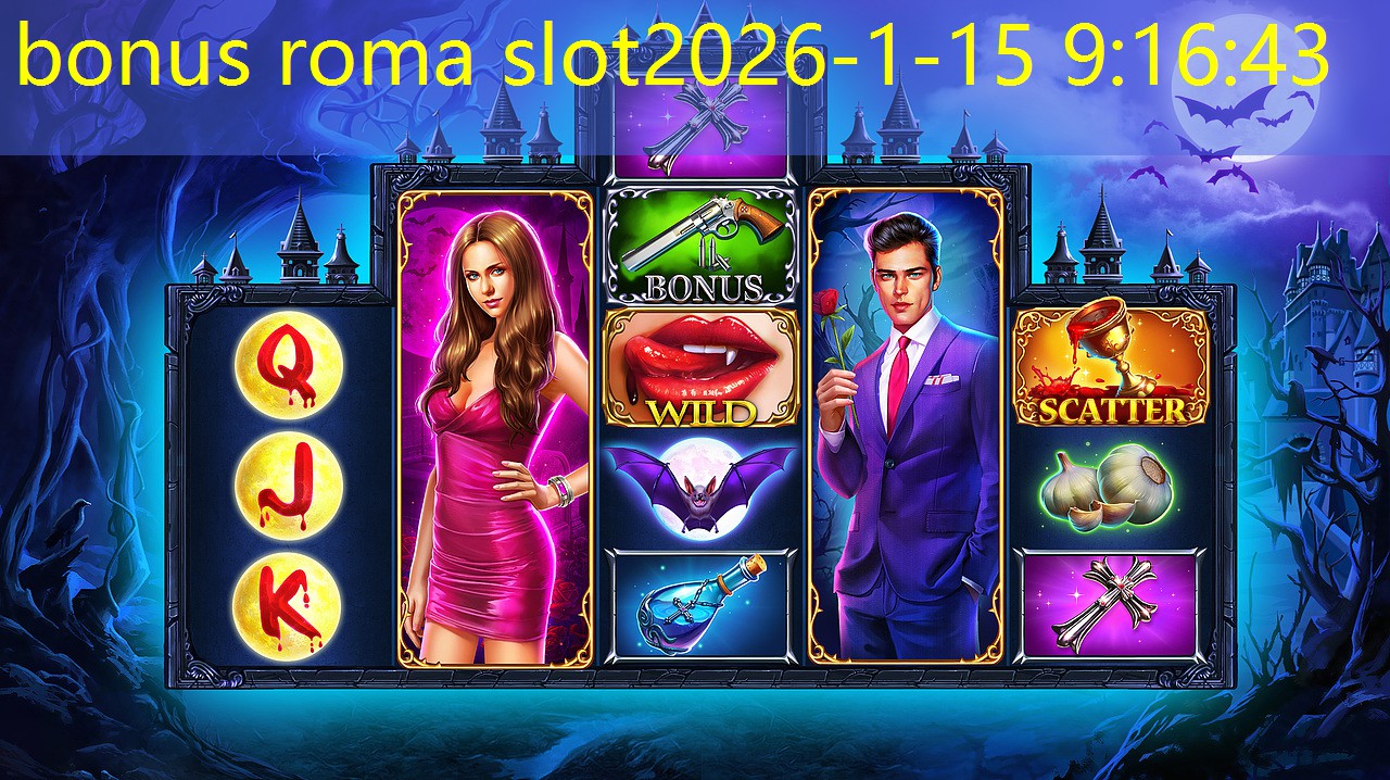 bonus roma slot