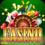 no deposit bonus casino slots