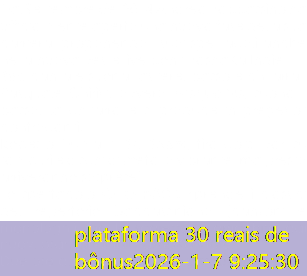plataforma 30 reais de bônus