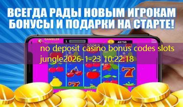 no deposit casino bonus codes slots jungle no deposit casino bonus codes slots jungle