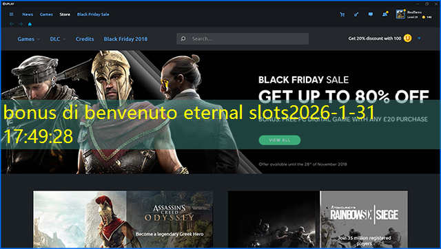 bonus di benvenuto eternal slots
