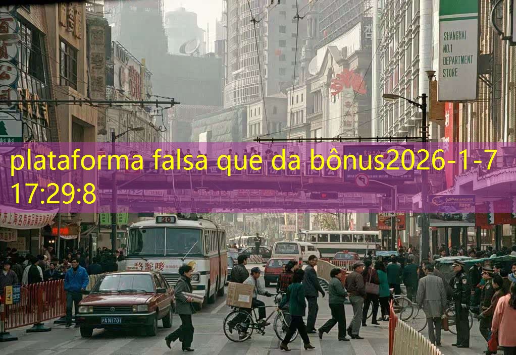 plataforma falsa que da bônus