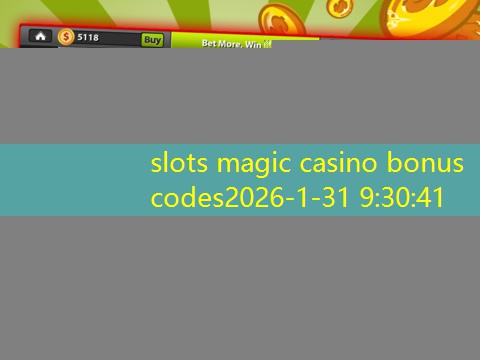 slots magic casino bonus codes slots magic casino bonus codes