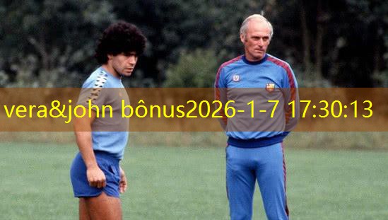 vera&john bônus