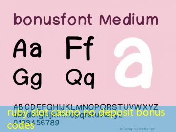 ruby slot casino no deposit bonus codes ruby slot casino no deposit bonus codes