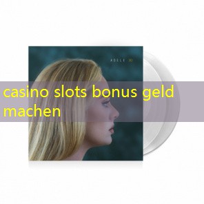 casino slots bonus geld machen casino slots bonus geld machen
