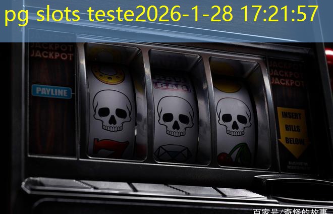 pg slots teste pg slots teste