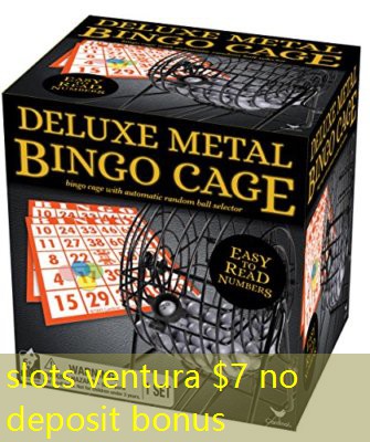 slots ventura $7 no deposit bonus slots ventura $7 no deposit bonus