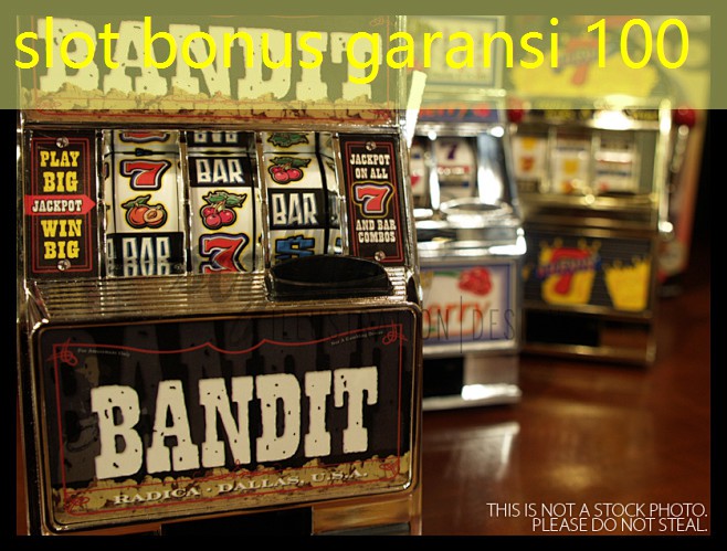 slot bonus garansi 100