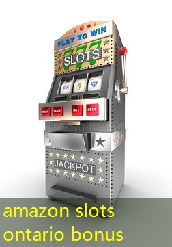 amazon slots ontario bonus
