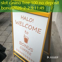 slot casino free 100 no deposit bonus